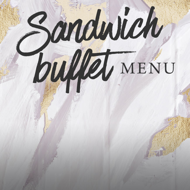 Sandwich buffet menu at The Old Forge